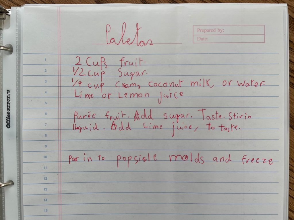 While you teach reading, you can also teach writing. Here, Miss T writes out the recipe for paletas, featured in the book, Paletero Man.