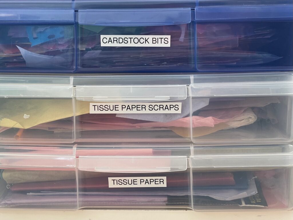 When you craft with scraps, it's good to organize the scraps in separate, labeled bins.